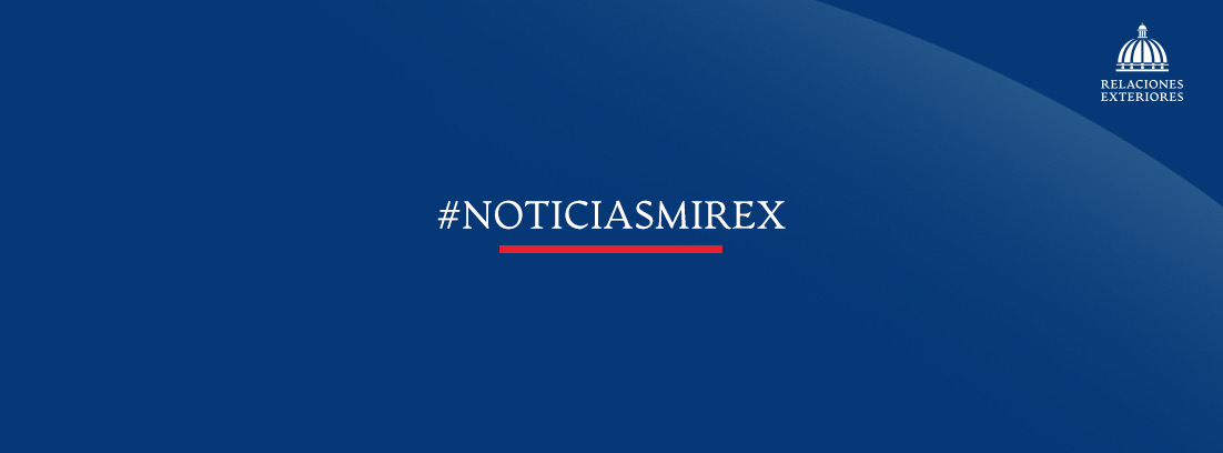 Mirex Rd MIREX presenta posición del Gobierno dominicano en relación a ...